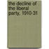The Decline Of The Liberal Party, 1910-31
