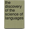 The Discovery of the Science of Languages door Morgan Kavanagh