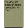 The Doctors Book of Home Remedies for Men by Prevention Magazine