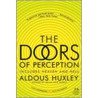 The Doors of Perception & Heaven and Hell door Aldous Huxley