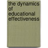 The Dynamics of Educational Effectiveness door Leonidas Kyriakides