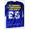 The Economics of Professional Team Sports door Paul Downward