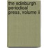 The Edinburgh Periodical Press, Volume Ii