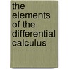 The Elements Of The Differential Calculus door William Woolsey Johnson