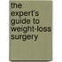 The Expert's Guide to Weight-Loss Surgery
