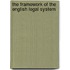 The Framework of the English Legal System
