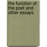 The Function Of The Poet And Other Essays door James Russell Bowell