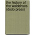 The History Of The Waldenses (Dodo Press)