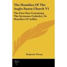 The Homilies of the Anglo-Saxon Church V1 by Benjamin Thorpe