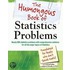 The Humongous Book of Statistics Problems