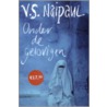 Onder de gelovigen by V.S. Naipaul