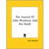 The Journal Of John Woolman And His Death