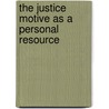 The Justice Motive as a Personal Resource by Claudia Dalbert