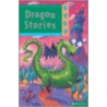The Kingfisher Treasury of Dragon Stories by Margaret Clark