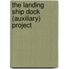 The Landing Ship Dock (Auxiliary) Project door Great Britain: National Audit Office