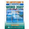 The Lawyer's Guide to Microsoft Word 2007 by Ben Schorr