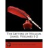 The Letters Of William James, Volumes 1-2