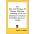 The Life and Writings of Thomas Jefferson