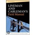 The Lineman's and Cableman's Field Manual