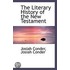 The Literary History Of The New Testament