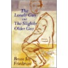 The Lonely Guy and the Slightly Older Guy door Friedman Bruce