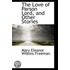 The Love Of Parson Lord And Other Stories