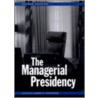 The Managerial Presidency, Second Edition door Onbekend