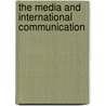 The Media and International Communication door B. Lewandowska-tomaszczyk