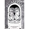 The Menaechmus Twins, and Two Other Plays door Titus Maccius Plautus