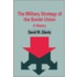 The Military Strategy Of The Soviet Union