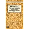 The Mysterious Stranger and Other Stories by Mark Swain