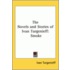 The Novels And Stories Of Ivan Turgenieff
