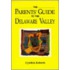 The Parents' Guide to the Delaware Valley