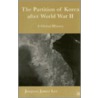 The Partition Of Korea After World War Ii door Jongsoo Lee