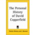 The Personal History Of David Copperfield