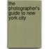 The Photographer's Guide to New York City