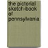 The Pictorial Sketch-Book Of Pennsylvania