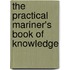 The Practical Mariner's Book of Knowledge