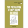 The Preparation of Dispersions in Liquids door H.N. Stein