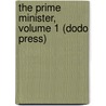 The Prime Minister, Volume 1 (Dodo Press) door Trollope Anthony Trollope