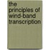 The Principles Of Wind-Band Transcription