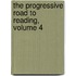 The Progressive Road To Reading, Volume 4