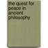 The Quest For Peace In Ancient Philosophy