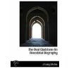 The Real Gladstone An Anecdotal Biography door Ritchie