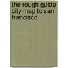 The Rough Guide City Map to San Francisco door Rough Guides