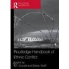 The Routledge Handbook Of Ethnic Conflict by K. Wolff