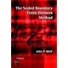 The Scaled Boundary Finite Element Method door Wolf