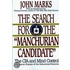 The Search for the "Manchurian Candidate"