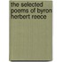 The Selected Poems Of Byron Herbert Reece
