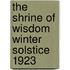The Shrine Of Wisdom Winter Solstice 1923